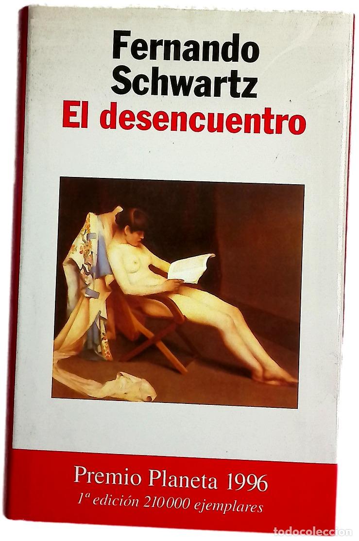 Libros: El desencuentro - Schwartz, Fernando