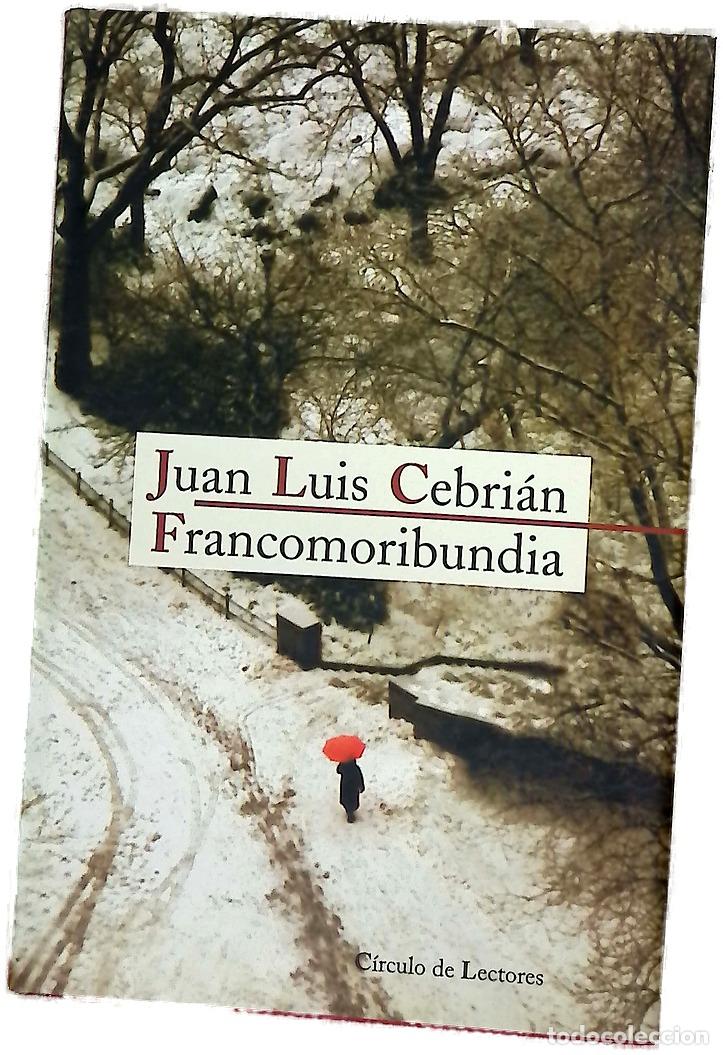 Libros: Francomoribundia - Cebri&aacute;n, Juan Luis