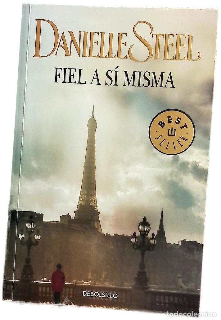books: Fiel a s&iacute; misma - Steel, Danielle; Nueno, Nieves