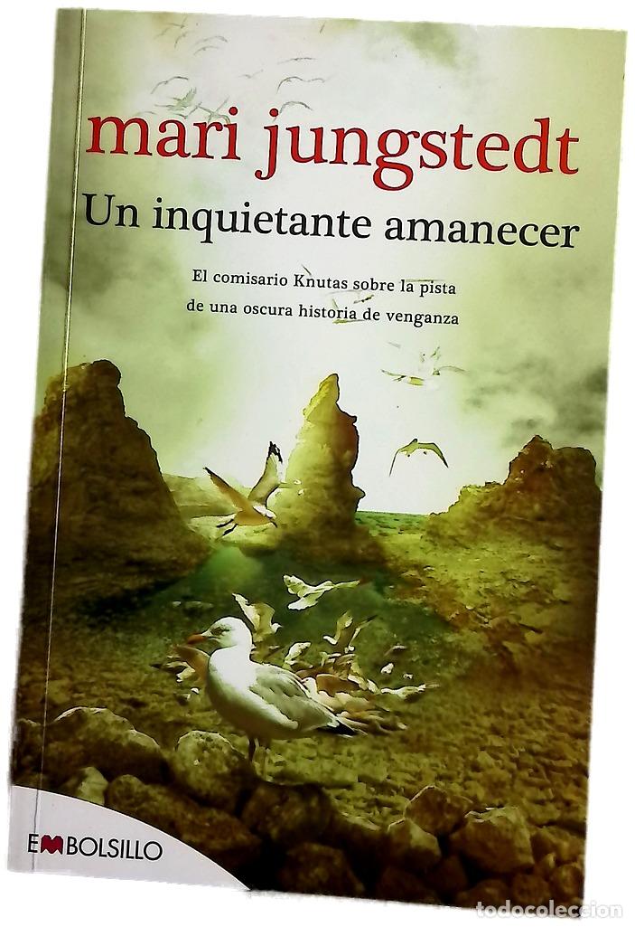 books: Un inquietante amanecer - Jungstedt, Mari; Pecharrom&aacute;n Miguel, Gemma