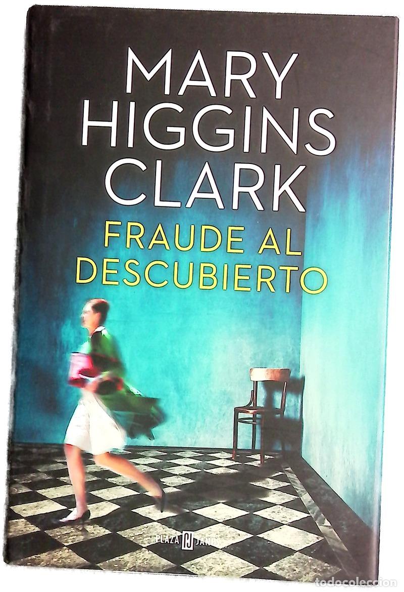 Livres: Fraude al descubierto - Clark, Mary Higgins; P&eacute;rez, Rosa