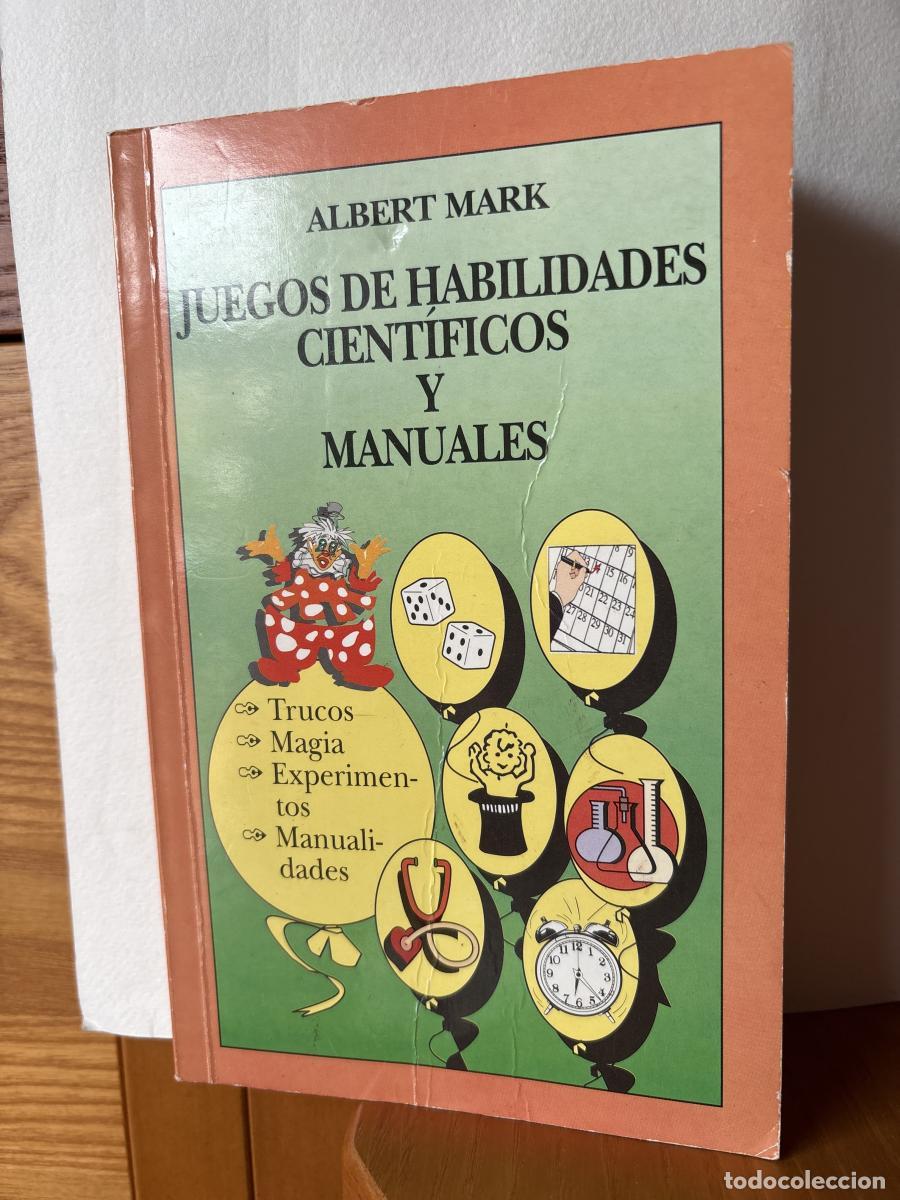B&uuml;cher: JUEGOS DE HABILIDADES CEINTIFICOS Y MANUALES - ALBERT MARK TDK137