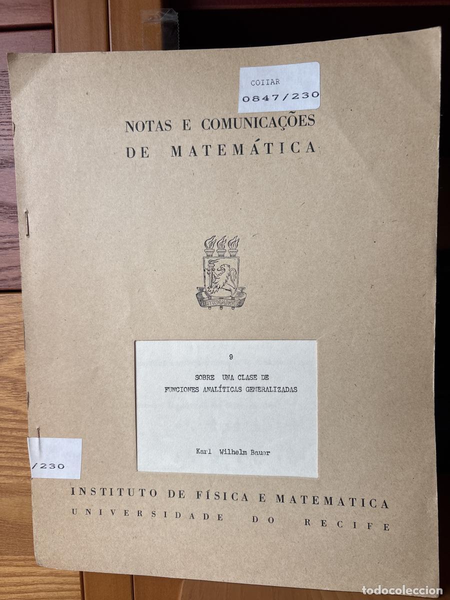 B&uuml;cher: NOTAS E COMUNICA&Ccedil;OES DE MATEM&Aacute;TICA. 9 . SOBRE UNA CLASE DE FUNCIONES ANALITICAS GENERALIZADAS - KARL