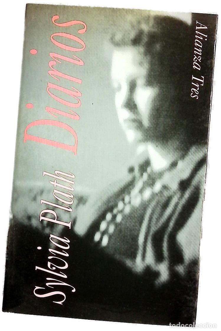 Livres: Diarios - Plath, Sylvia - Alianza Editorial