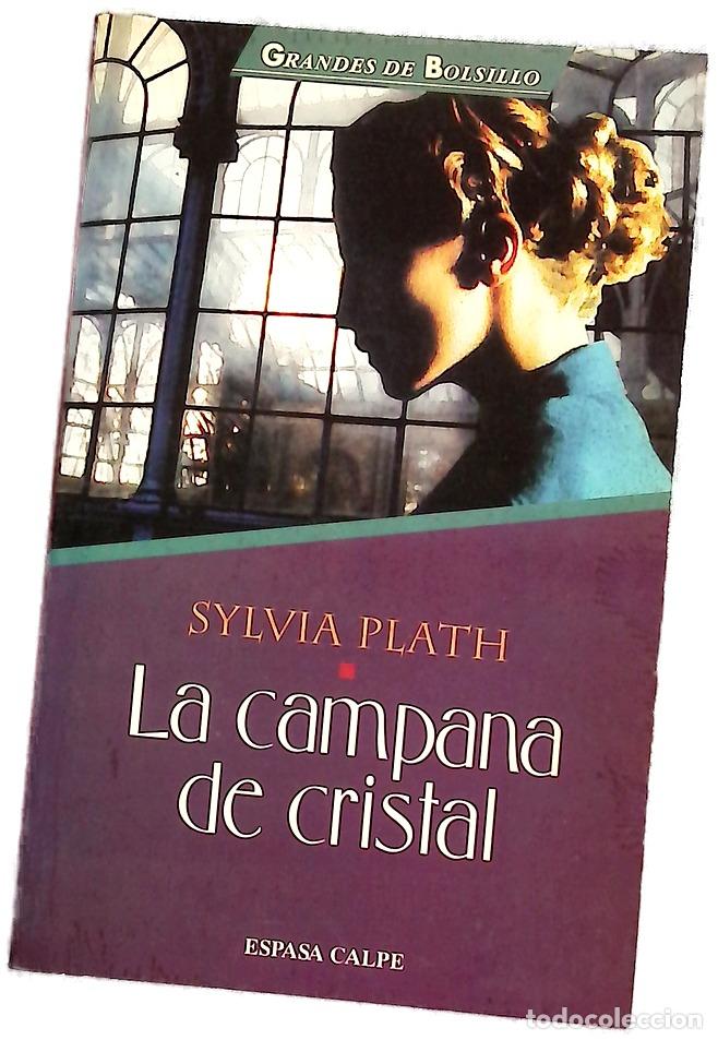 Livres: La campana de cristal - Plath, Sylvia; Rius, Elena