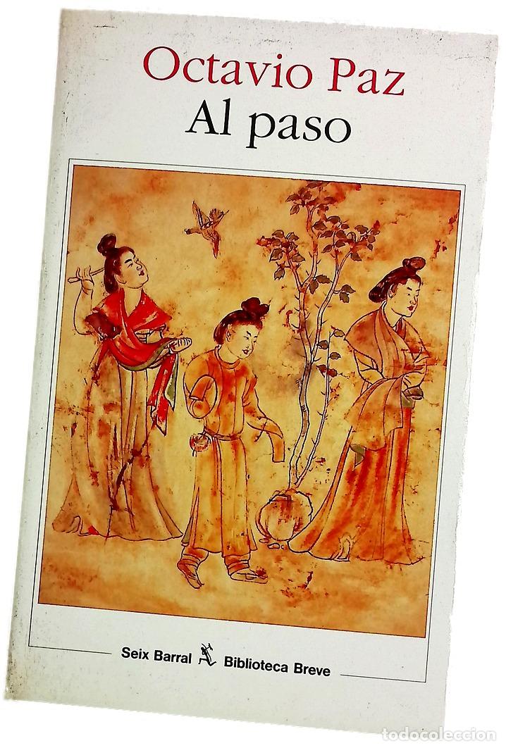 Livres: Al paso - Paz, Octavio - Seix Barral