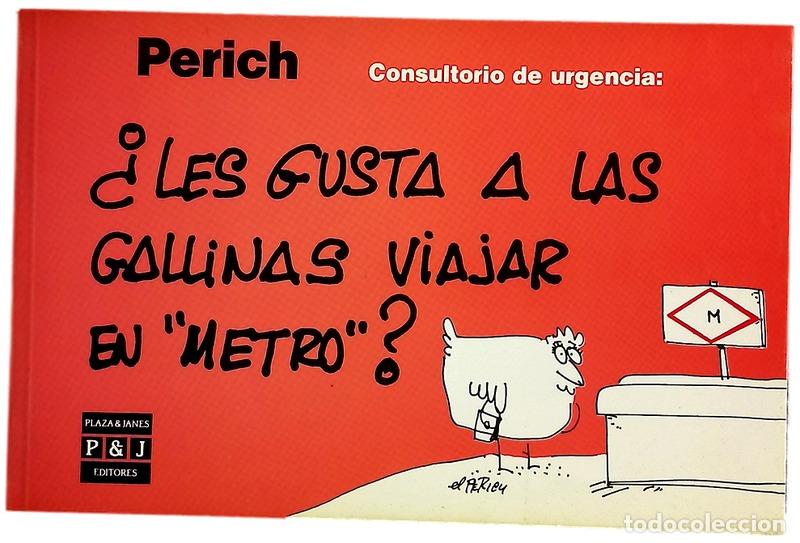 Livres: Consultorio de urgencia &iquest;les gusta a las gallinas viajar en &rdquo;metro&rdquo;?