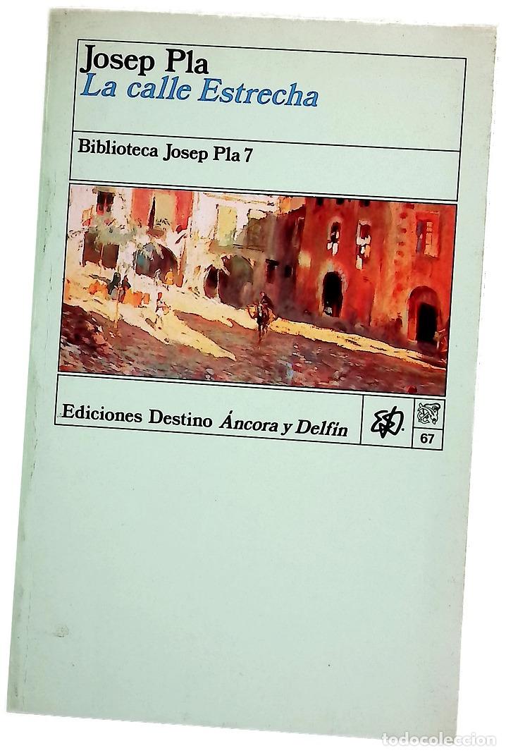 Libros: La calle estrecha - Pla, Josep