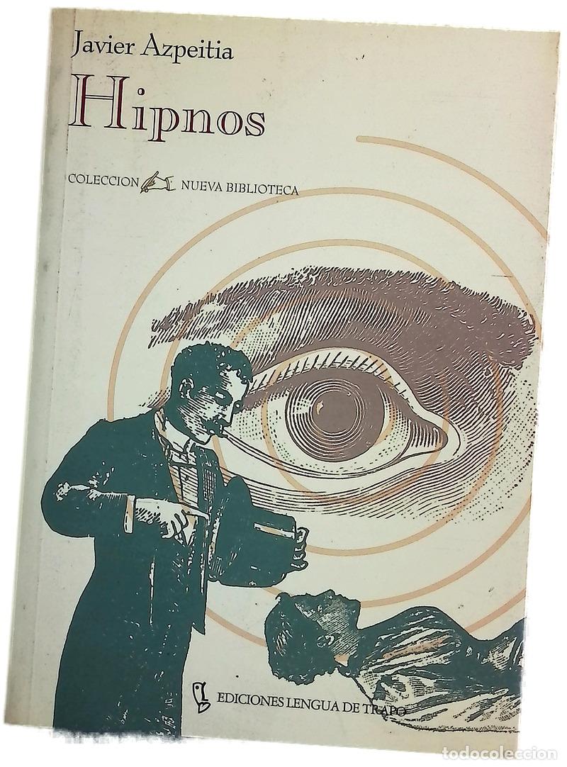 Libros: Hipnos - Azpeitia, Javier
