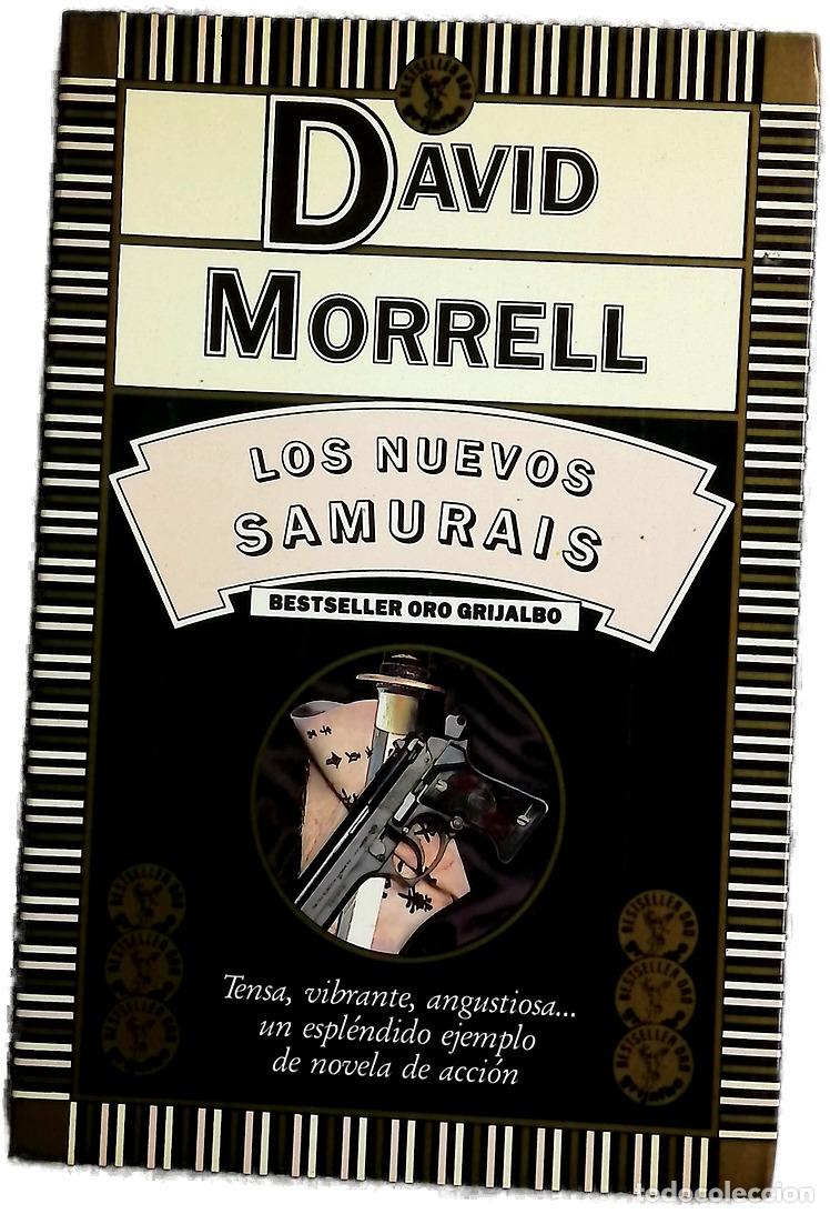 Libros: Los nuevos samurais - Morrell, David; Bartolom&eacute; L&oacute;pez, Manuel