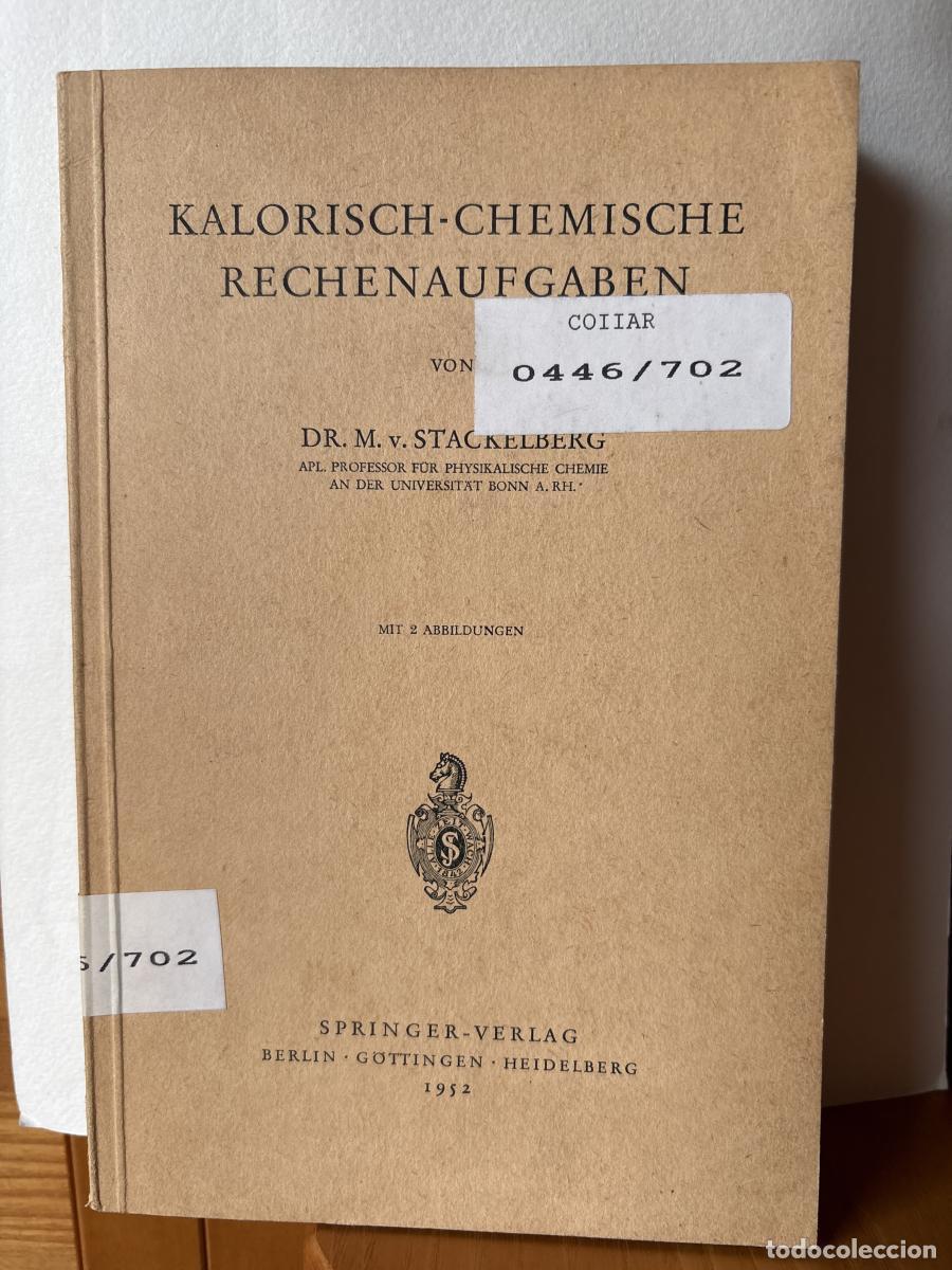 Libros: KALORICH-CHEMISCHE RECHENAUFGABEN. MIT 2 - DR. M. STACRELBERG TDK138