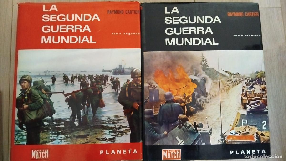 Libros: La Segunda Gerra Mundial. 2 tomos. Raymond Cartier -