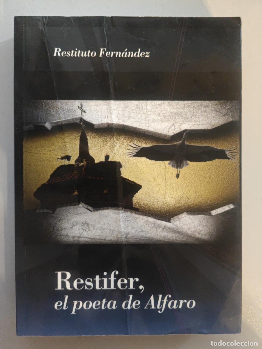 Libros: Restifer, el poeta de Alfaro. - Isabel Dom&iacute;nguez Fern&aacute;ndez. TDK618