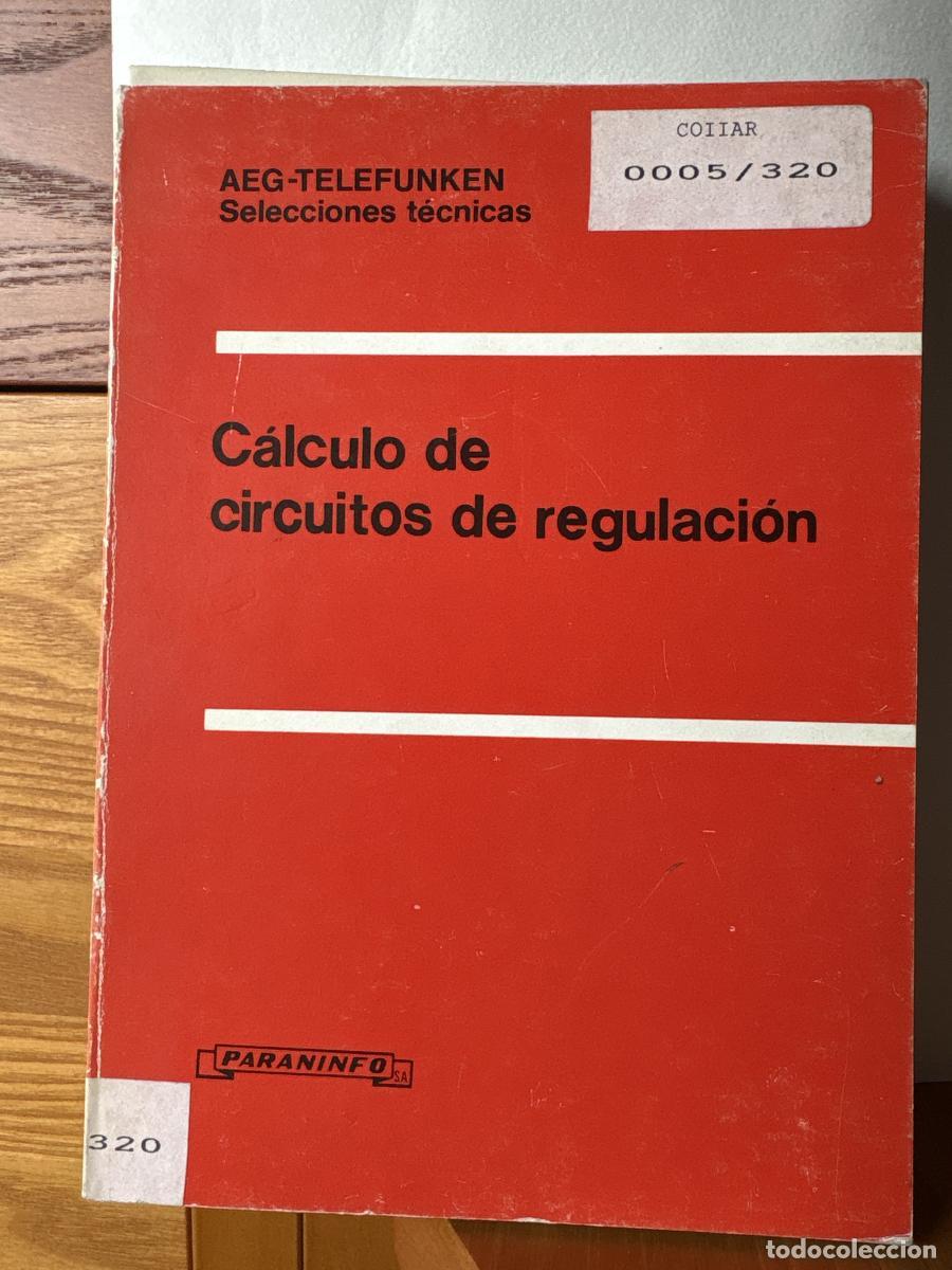 Libros: CALCULO DE CIRCUITOS DE REGULACION - ARNE BUXBAUM Y KLAUS SCHIERAU TDK138