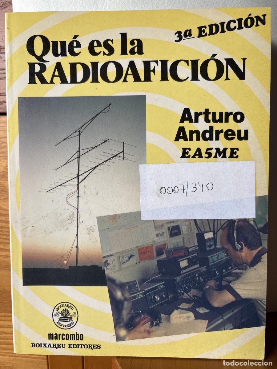 Libros: Que es la Radioafici&oacute;n - Arturo Andreu Andreu TDK138