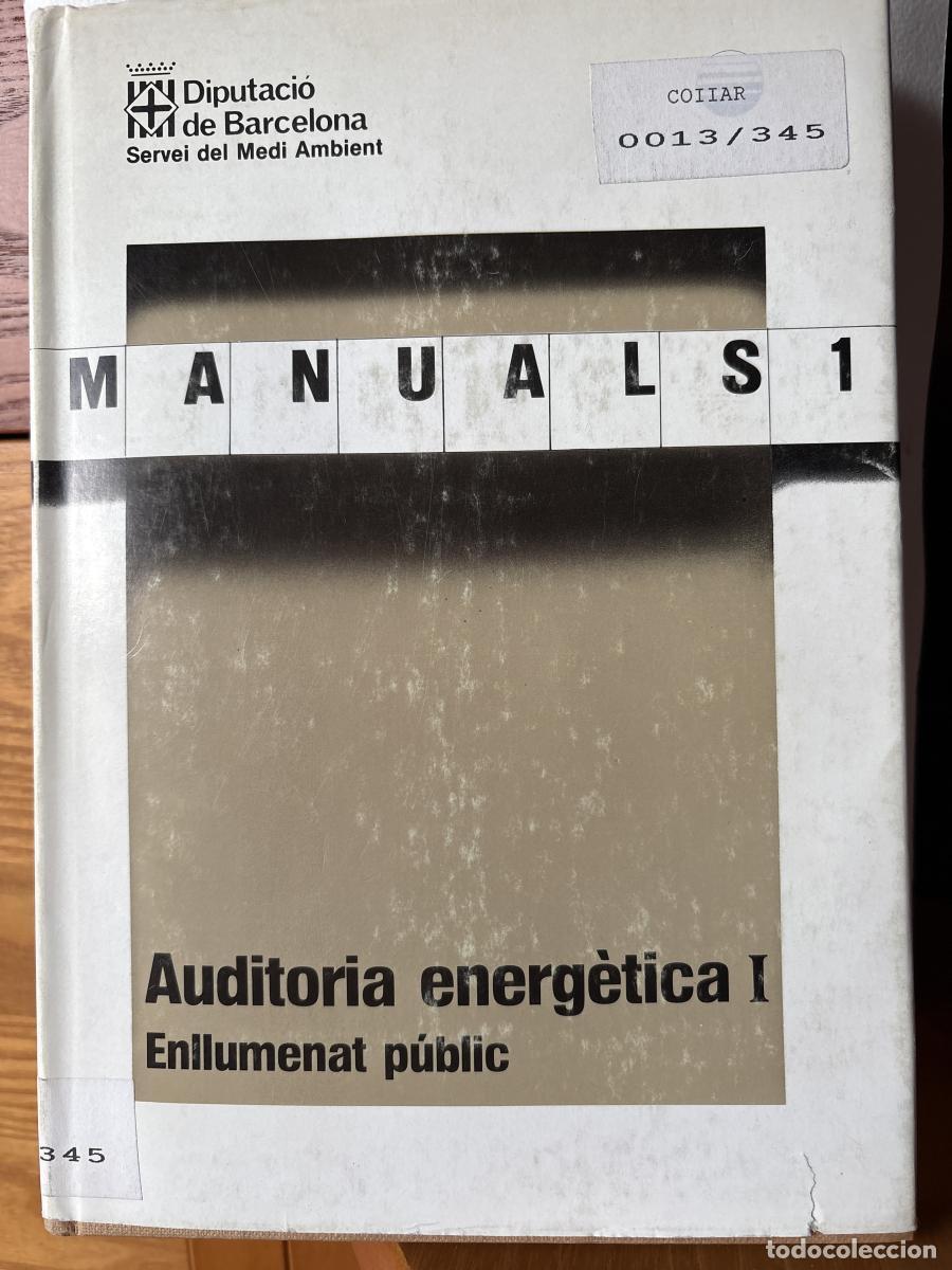 Libros: Auditoria energ&egrave;tica. T. 1. Enllumenat p&uacute;blic - Ram&oacute;n San Mart&iacute; P&aacute;ramo TDK138