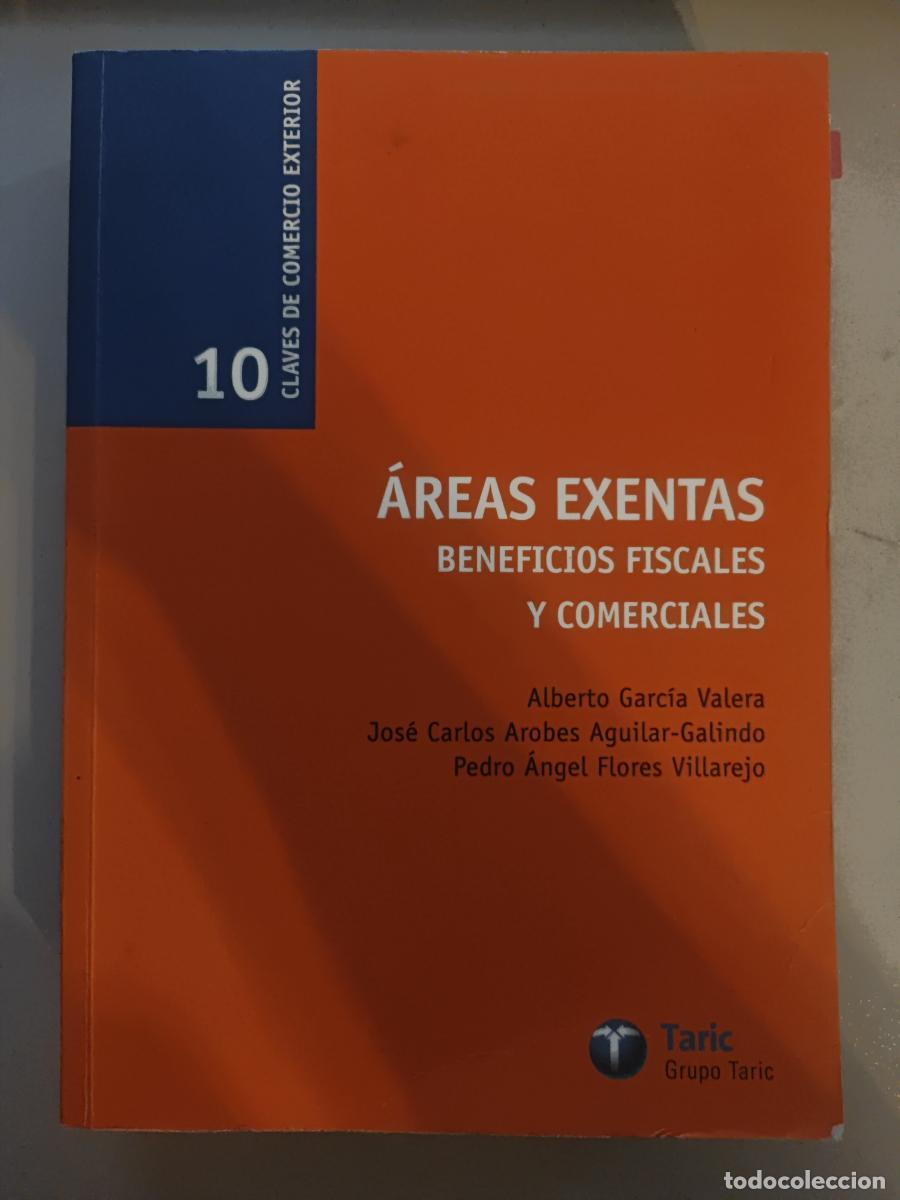Libros: &Aacute;reas exentas. Beneficios fiscales y comerciales. - VV. AA. TDK612