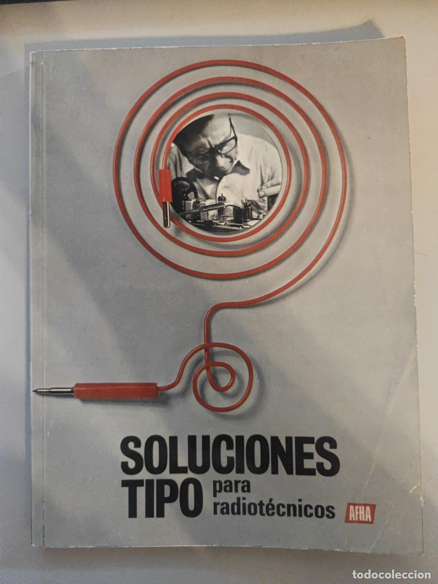Libros: Soluciones tipo para radiot&eacute;cnicos. AFHA. - TDK612