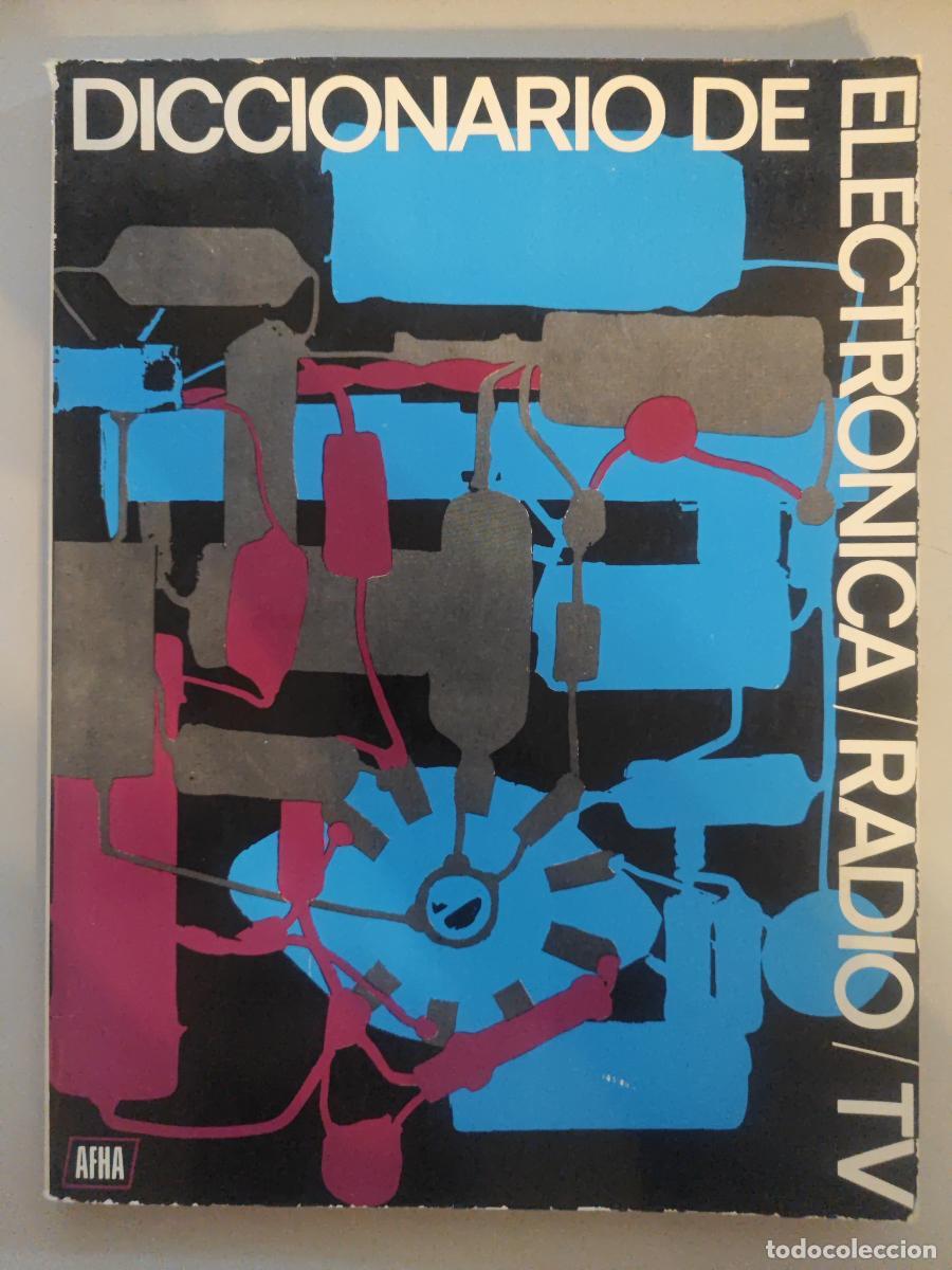 Libros: Diccionario de electr&oacute;nica, radio, tv. - TDK612