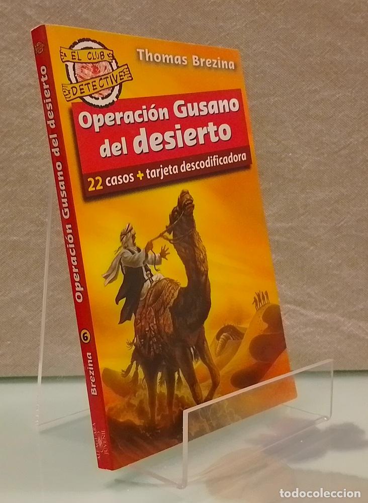 B&uuml;cher: Operaci&oacute;n Gusano del Desierto, 22 casos, con la tarjeta - Thomas Brezina