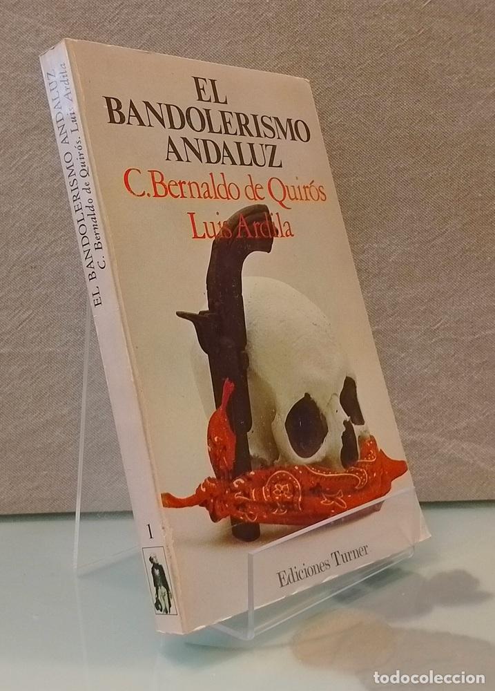 B&uuml;cher: El bandolerismo andaluz - C. Bernaldo de Quir&oacute;s y Luis Ardila