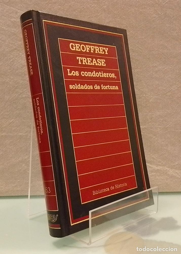 Libros: Los condotieros, soldados de fortuna - Geoffrey Trease