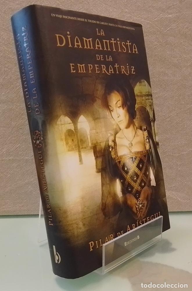 Libros: La diamantista de la emperatriz (primera edici&oacute;n) - Pilar de Ar&iacute;stegui
