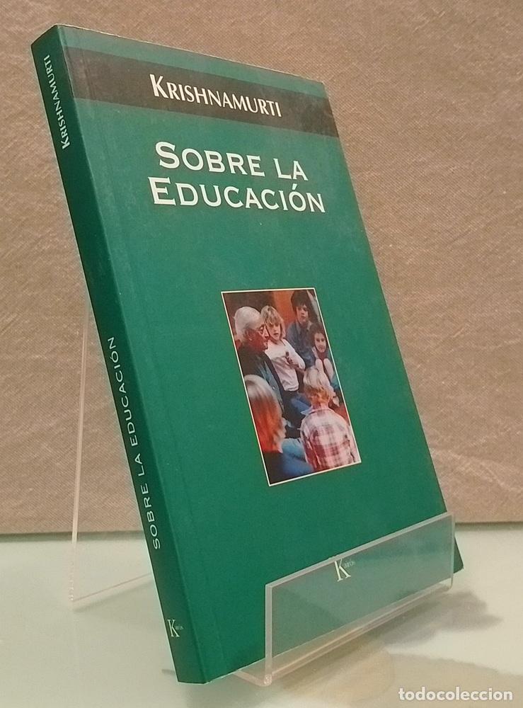 Libros: Sobre la educaci&oacute;n - Krishnamurti