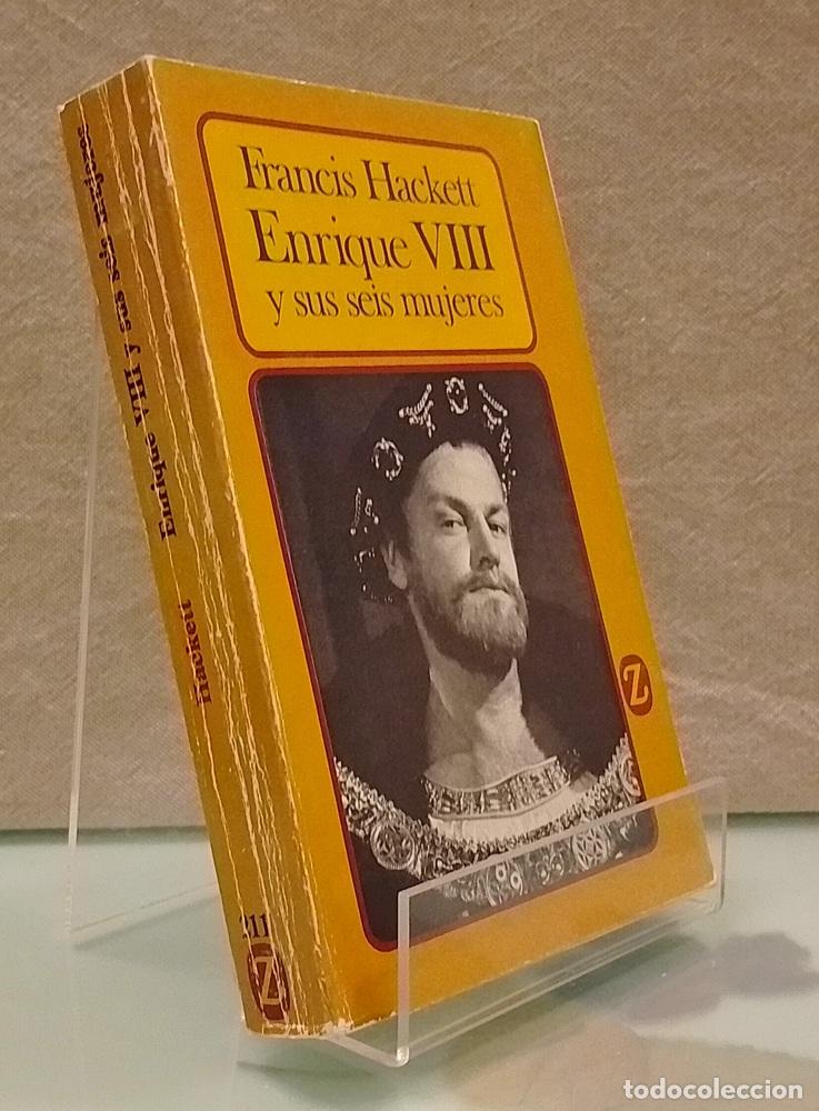 Libros: Enrique VIII y sus seis mujeres - Francis Hackett