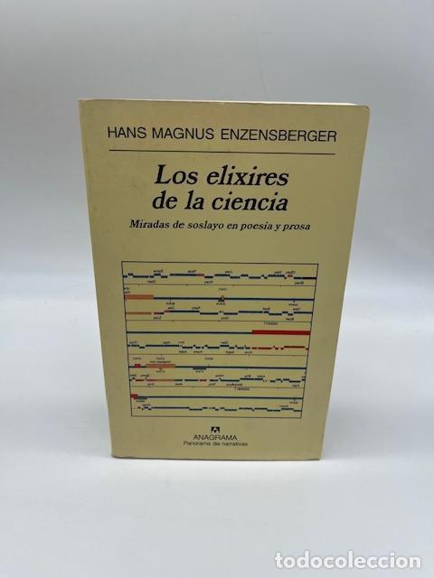 Libri di seconda mano: ENZENSBERGER, Hans Magnus. - Los elixires de la ciencia. Miradas de soslayo en poes&iacute;a y prosa.