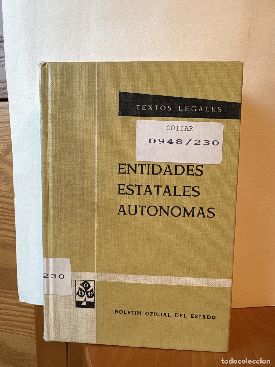 Libros: REGIMEN JURIDICO DE LAS ENTIDADES ESTATALES AUTONOMAS - TDK139