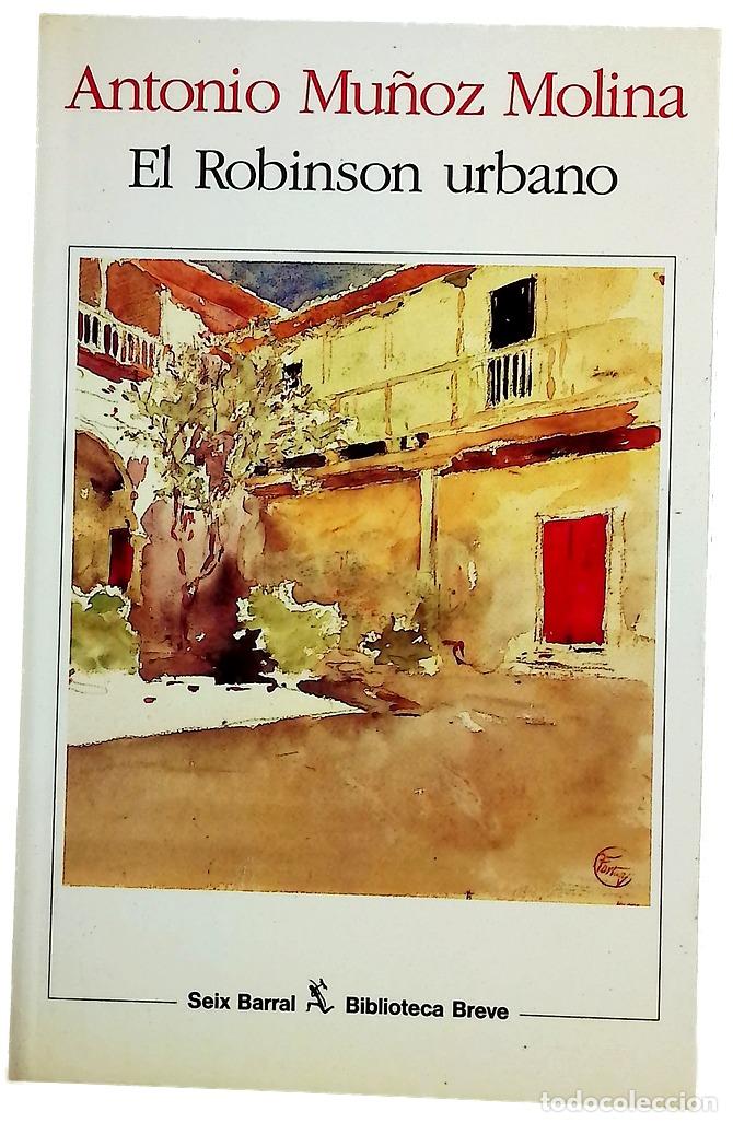 Libros: El Robinson urbano - Mu&ntilde;oz Molina, Antonio