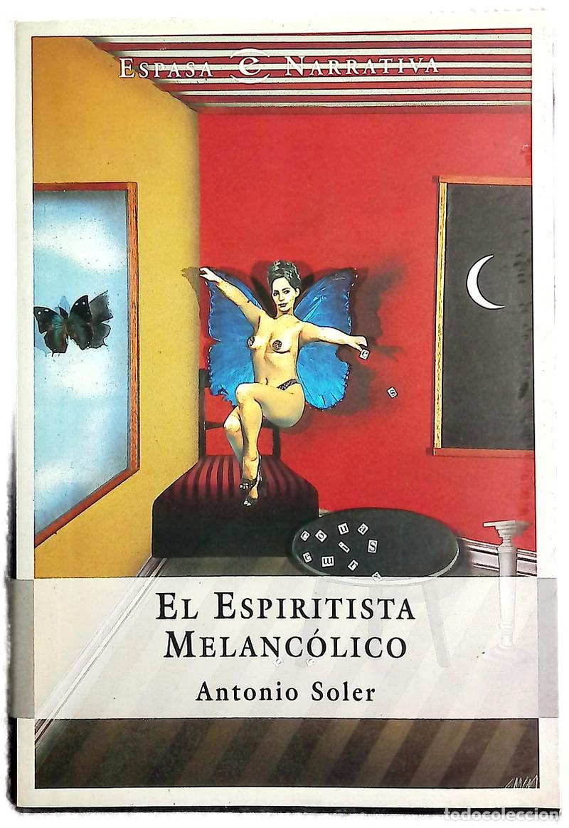 Libros: El espiritista melanc&oacute;lico