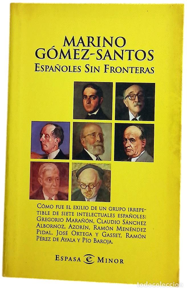 Libros: Espa&ntilde;oles sin fronteras - G&oacute;mez-Santos, Marino
