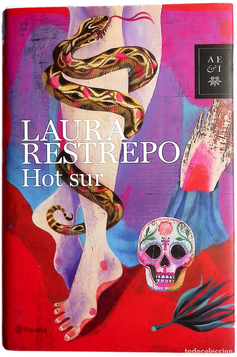 Libros: Hot sur - Restrepo, Laura
