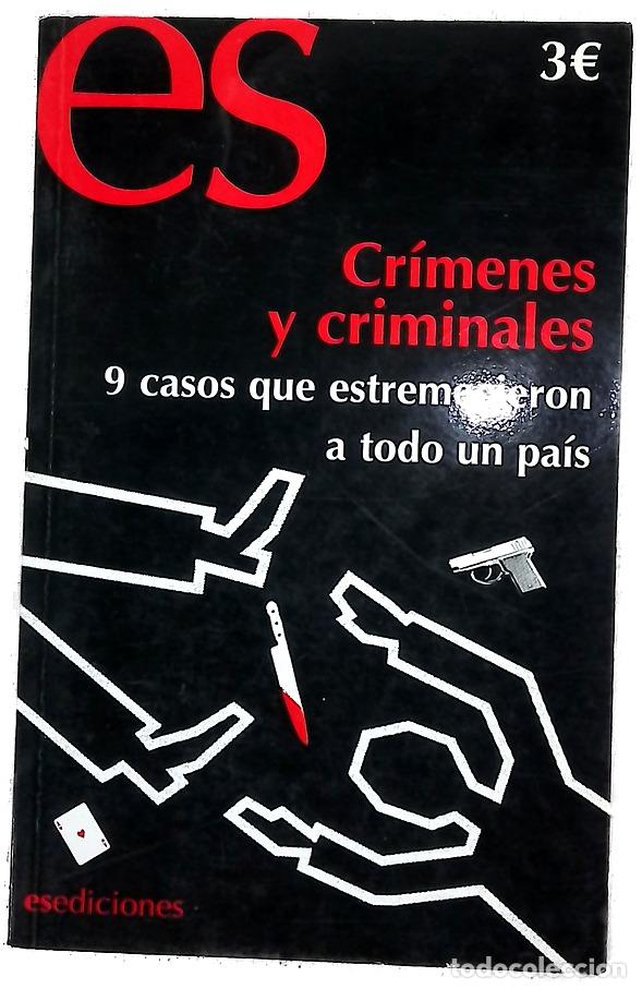 Libros: Cr&iacute;menes y criminales 9 casos que estremecieron a todo un pa&iacute;s