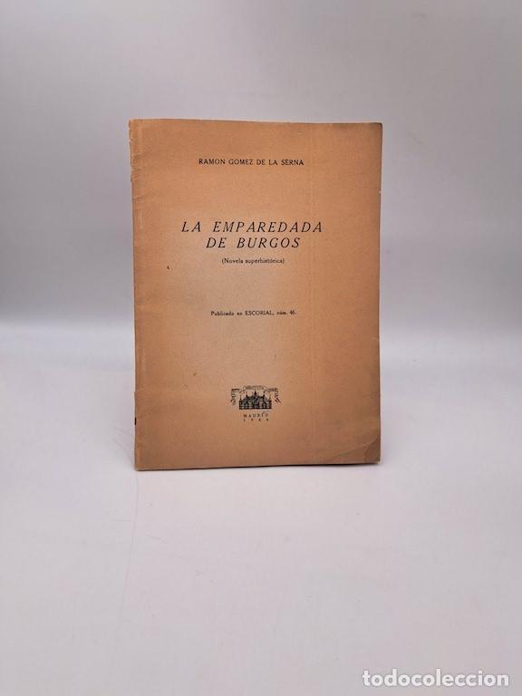 Libros: G&Oacute;MEZ DE LA SERNA, Ram&oacute;n. - La emparedada de Burgos.