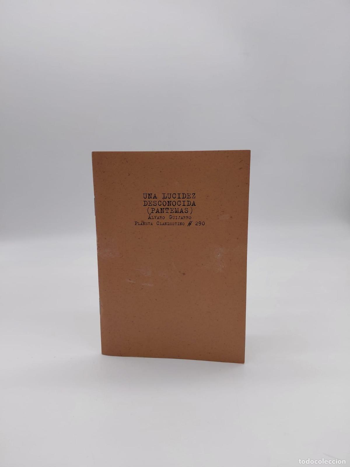 Libros: GUIJARRO, &Aacute;lvaro. - Una lucidez desconocida (Pantemas).