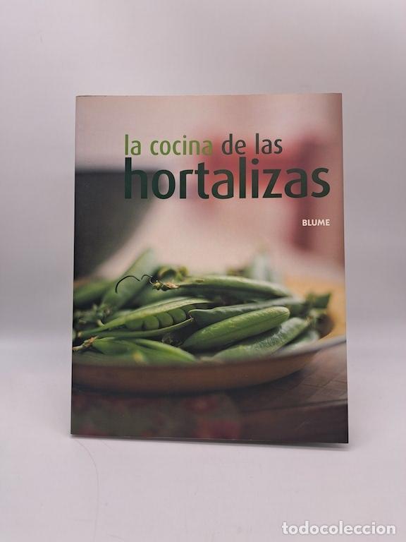 Libros: VVAA. - La cocina de las hortalizas.