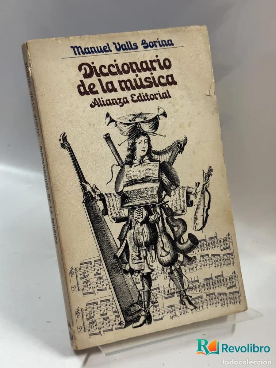Libros: Diccionario de la m&uacute;sica - Manuel Valls Sorina