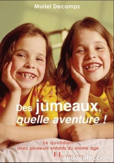 Libros: Des jumeaux, quelle aventure !- 9782843192500