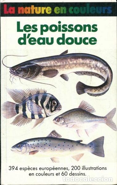 Libros: Les poissons d'eau douce- 9782724279405