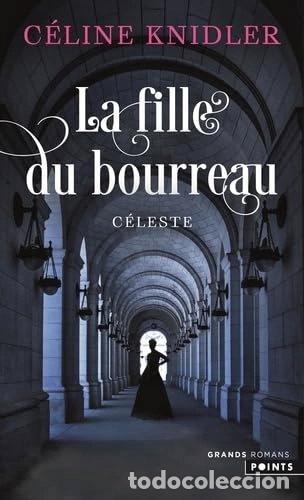 Libros: La fille du bourreau: C&eacute;leste- 9791041414437