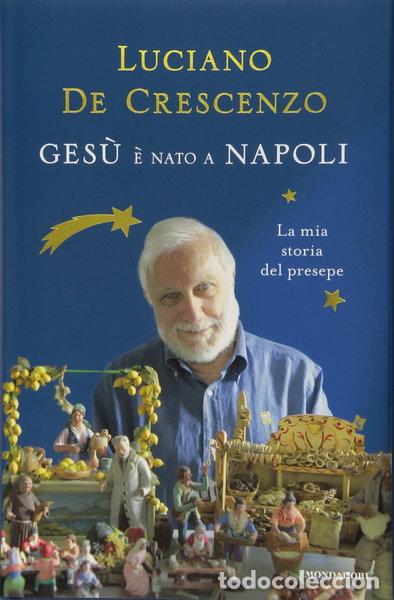 Libri di seconda mano: Ges&ugrave; &egrave; nato a Napoli- 9788804634126