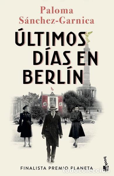 books: &Uacute;ltimos d&iacute;as en Berl&iacute;n- 9788408274483