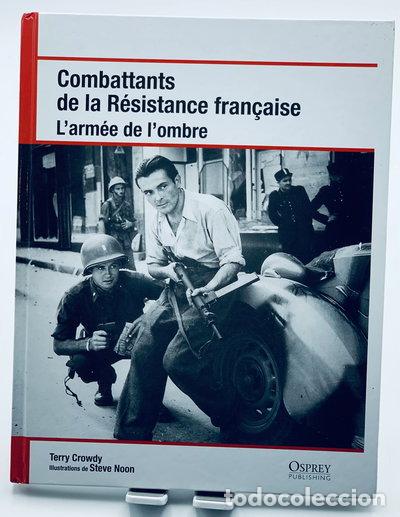 books: Combattants de la R&eacute;sistance fran&ccedil;aise. L'arm&eacute;e de l'ombre.- 9788447364299