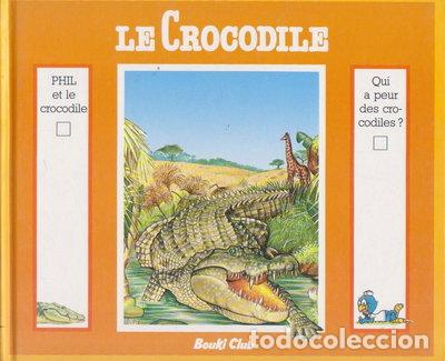 Libros: Phil et le crocodile- 9782702800126