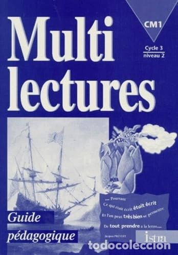 books: Multi lectures CM1 cycle 3 niveau 2: Guide p&eacute;dagogique- 9782011161161