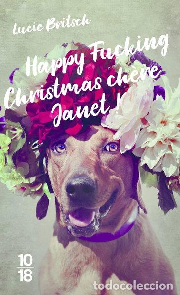 Libros: Happy Fucking Christmas, ch&egrave;re Janet !- 9782264080585