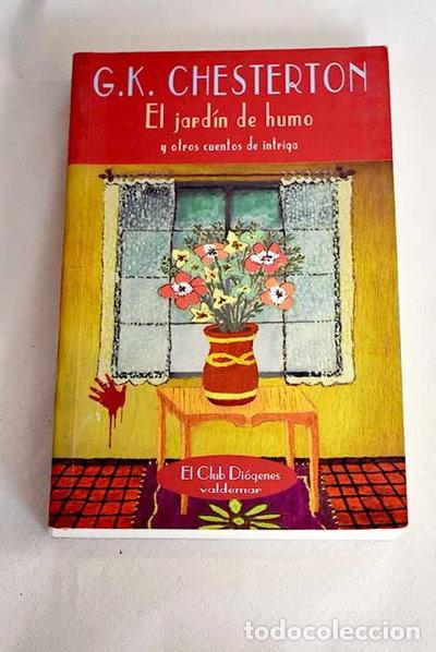 Libros: El jard&iacute;n de humo- 9788477025221